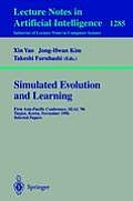 Simulated Evolution and Learning: First Asia-Pacific Conference, Seal'96, Taejon, Korea, November 9-12, 1996. Selected Papers.