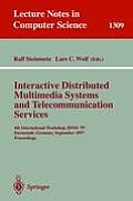 Interactive Distributed Multimedia Systems and Telecommunication Services: 4th International Workshop, Idms '97, Darmstadt, Germany, September 10-12,