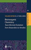 Bioinorganic Chemistry: Trace Element Evolution from Anaerobes to Aerobes