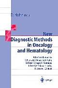 New Diagnostic Methods in Oncology and Hematology