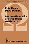 Metamathematics of First Order Arithmetic