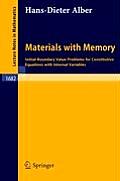 Materials with Memory: Initial-Boundary Value Problems for Constitutive Equations with Internal Variables