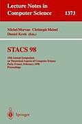 Stacs 98: 15th Annual Symposium on Theoretical Aspects of Computer Science, Paris, France, February 25-27, 1998, Proceedings