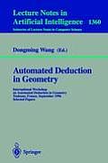 Automated Deduction in Geometry: International Workshop on Automated Deduction in Geometry, Toulouse, France, September 27-29, 1996, Selected Papers