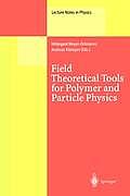 Field Theoretical Tools for Polymer and Particle Physics