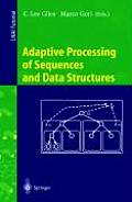 Adaptive Processing of Sequences and Data Structures: International Summer School on Neural Networks, E.R. Caianiello, Vietri Sul Mare, Salerno, Italy