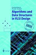 Algorithms and Data Structures in VLSI Design: Obdd - Foundations and Applications