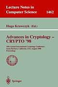 Advances in Cryptology Crypto 98 18th Annual International Cryptology Conference Santa Barbara California USA August 23 27 1998 Proceedings