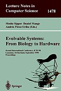 Evolvable Systems: From Biology to Hardware: Second International Conference, Ices 98 Lausanne, Switzerland, September 23-25, 1998 Proceedings