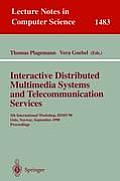 Interactive Distributed Multimedia Systems and Telecommunication Services: 5th International Workshop, Idms'98, Oslo, Norway, September 8-11, 1998, Pr