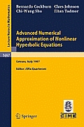 Advanced Numerical Approximation of Nonlinear Hyperbolic Equations: Lectures Given at the 2nd Session of the Centro Internazionale Matematico Estivo (