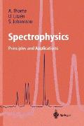 Spectrophysics: Principles and Applications
