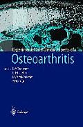 Osteoarthritis: Clinical and Experimental Aspects