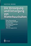 Die Versorgung Und Entsorgung Von Mieterhaushalten: Eine Untersuchung Der Rechtsbeziehung Zwischen Den Leistungserbringenden Unternehmen Und Den Mietv