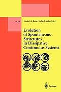 Evolution of Spontaneous Structures in Dissipative Continuous Systems