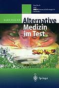 Alternative Medizin Im Test: Das Buch Zum Swr ?-Wissenschaftsmagazin Sonde