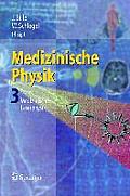 Medizinische Physik 3: Medizinische Laserphysik