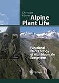 Alpine Plant Life Functional Plant Ecolo