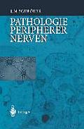 Pathologie Des Nervensystems VIII: Pathologie Peripherer Nerven