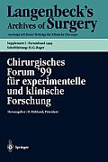 Chirurgisches Forum '99 F?r Experimentelle Und Klinische Forschung: 116. Kongre? Der Deutschen Gesellschaft F?r Chirurgie, M?nchen, 06.04. - 10.04.199