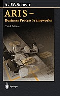 Aris Business Process Frameworks 3rd Edition
