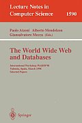 The World Wide Web and Databases: International Workshop Webdb'98, Valencia, Spain, March 27- 28, 1998 Selected Papers