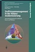 Stoffstrommanagement in Der Altbaumodernisierung: Akteurskooperationen Im Bereich Bauen Und Wohnen