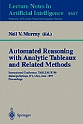 Automated Reasoning with Analytic Tableaux and Related Methods: International Conference, Tableaux'99, Saratoga Springs, Ny, Usa, June 7-11, 1999, Pro