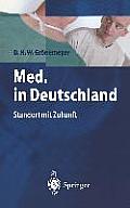 Med. in Deutschland: Standort Mit Zukunft