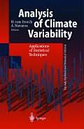 Analysis of Climate Variability: Applications of Statistical Techniques Proceedings of an Autumn School Organized by the Commission of the European Co