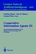 Cooperative Information Agents III: Third International Workshop, Cia'99 Uppsala, Sweden, July 31 - August 2, 1999 Proceedings