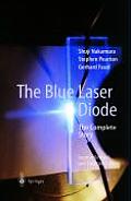 Blue Laser Diode The Complete Story