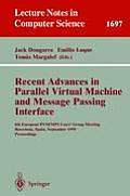 Recent Advances in Parallel Virtual Machine and Message Passing Interface: 6th European Pvm/Mpi Users' Group Meeting, Barcelona, Spain, September 26-2