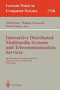 Interactive Distributed Multimedia Systems and Telecommunication Services: 6th International Workshop, Idms'99, Toulouse, France, October 12-15, 1999,