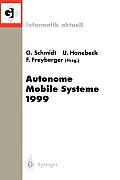 Autonome Mobile Systeme 1999: 15. Fachgespr?ch M?nchen, 26.-27. November 1999