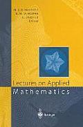 Lectures on Applied Mathematics: Proceedings of the Symposium Organized by the Sonderforschungsbereich 438 on the Occasion of Karl-Heinz Hoffmann's 60