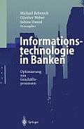 Informationstechnologie in Banken: Optimierung Von Gesch?ftsprozessen