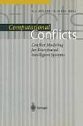 Computational Conflicts: Conflict Modeling for Distributed Intelligent Systems