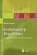 Evolutionary Algorithms: The Role of Mutation and Recombination