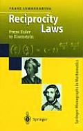 Reciprocity Laws: From Euler to Eisenstein
