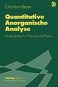 Quantitative Anorganische Analyse: Ein Begleiter F?r Theorie Und PRAXIS