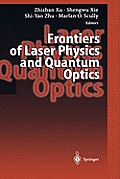 Frontiers of Laser Physics and Quantum Optics: Proceedings of the International Conference on Laser Physics and Quantum Optics