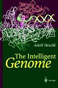 The Intelligent Genome: On the Origin of the Human Mind by Mutation and Selection