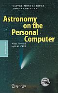 Astronomy on the Personal Computer [With CDROM]