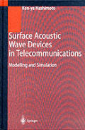 Surface Acoustic Wave Devices in Telecommunications Modelling & Simulation