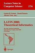 Latin 2000: Theoretical Informatics: 4th Latin American Symposium, Punta del Este, Uruguay, April 10-14, 2000 Proceedings