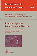 Evolvable Systems: From Biology to Hardware: Third International Conference, Ices 2000, Edinburgh, Scotland, Uk, April 17-19, 2000 Proceedings