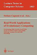 Real-World Applications of Evolutionary Computing: Evoworkshops 2000: Evoiasp, Evoscondi, Evotel, Evostim, Evorob, and Evoflight, Edinburgh, Scotland,