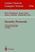 Security Protocols: 7th International Workshop Cambridge, Uk, April 19-21, 1999 Proceedings