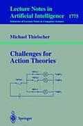 Challenges for Action Theories